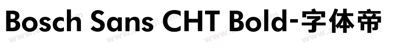 Bosch Sans CHT Bold字体转换